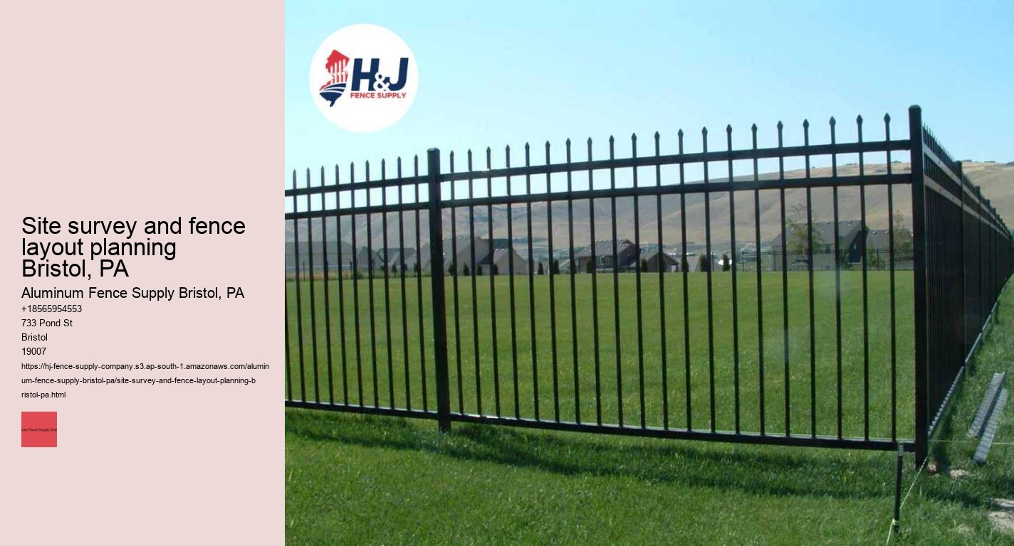 Site survey and fence layout planning Bristol, PA